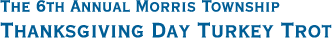 4th Annual Morris Township Turkey Trot